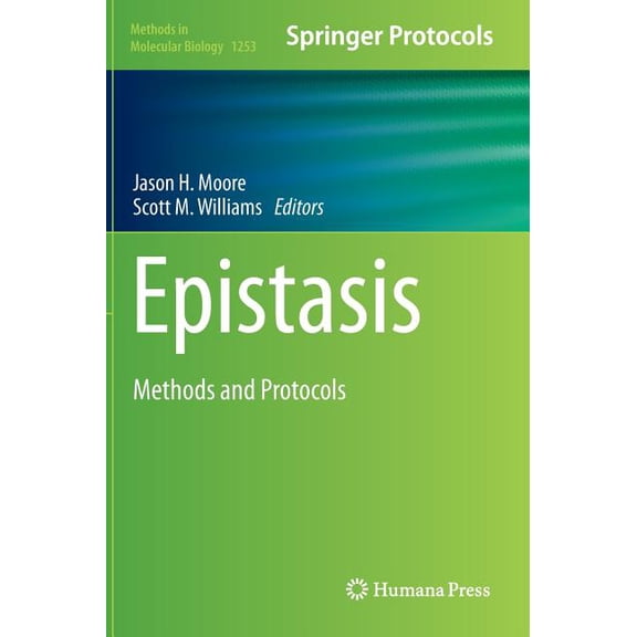 Methods in Molecular Biology Epistasis: Methods and Protocols, Book 1253, (Hardcover)