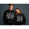 thumbnail image 2 of A Nightmare Before Coffee Sweatshirt, Coffee Lover Shirt, 2 of 4