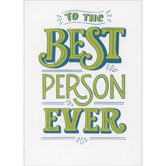 Avanti Press Best Person Ever: Green Lettering on White Birthday Card