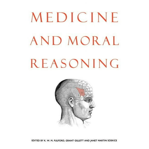 Medicine and Moral Reasoning, (Paperback)