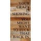 thumbnail image 1 of SolarX Eyewear Tu locura está mostrando Wall Sign, 1 of 1