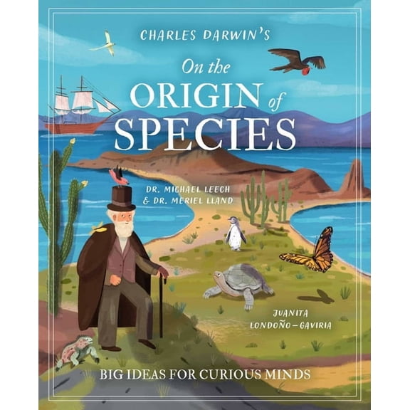 Charles Darwin's on the Origin of Species: Big Ideas for Curious Minds, (Hardcover)