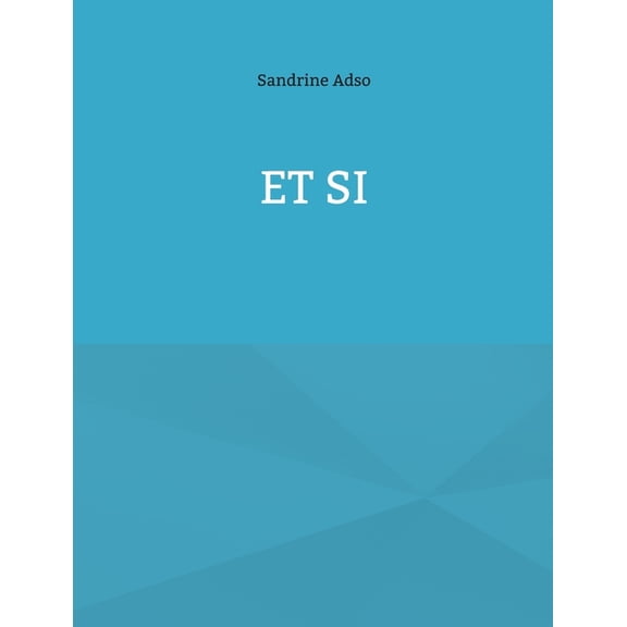Et si, (Paperback)