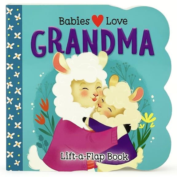 Babies Love Babies Love Grandma, (Board Book)