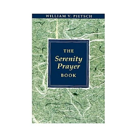 The Serenity Prayer Book (Paperback)