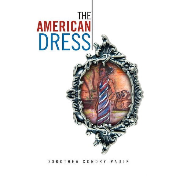 The American Dress (Paperback)