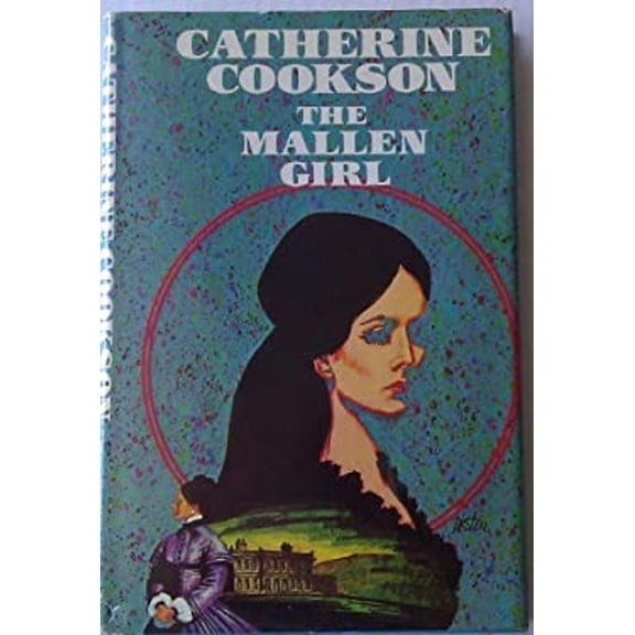 Pre-Owned The Mallen Girl (Hardcover) 0525150722 9780525150725
