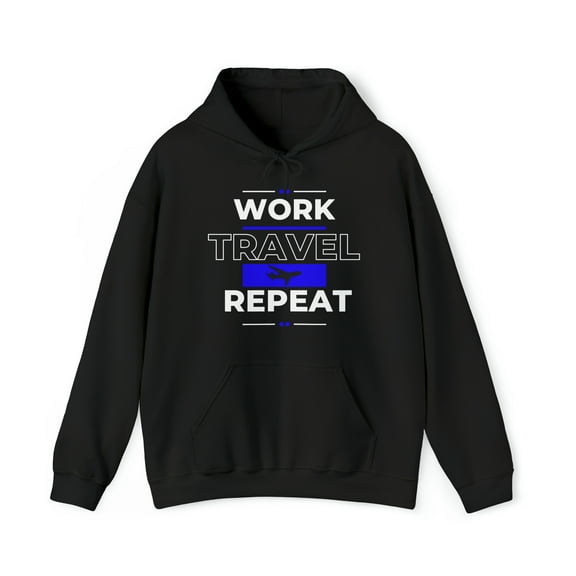 Work Travel Repeat Vacation Hoodie Hooded Sweatshirt Perfect Gift Play Hard