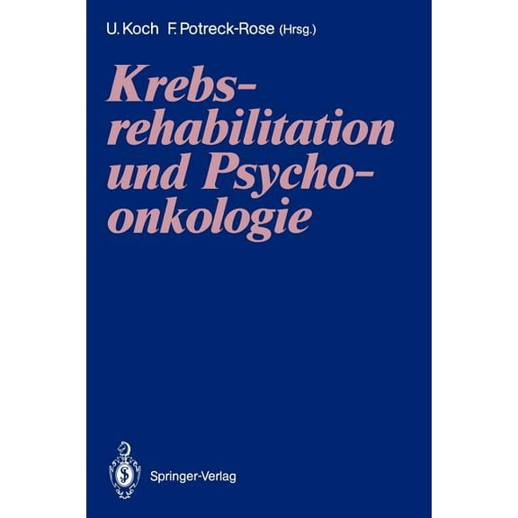 Krebsrehabilitation Und Psychoonkologie, (Paperback)