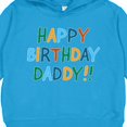 thumbnail image 3 of Inktastic Happy Birthday Daddy Toddler Hoodie, 3 of 4