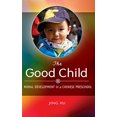 thumbnail image 1 of The Good Child: Moral Development in a Chinese Preschool, 1 of 1