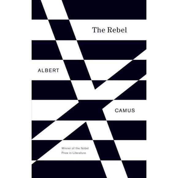 Rebel, Albert Camus Paperback
