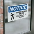 thumbnail image 4 of (2 Pack) Pedestrians Must Use Walk In Door Sign, 4 of 7