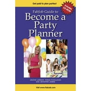 FabJob Guide to Become a Party Planner (With CD-ROM) (FabJob Guides) [Paperback - Used]