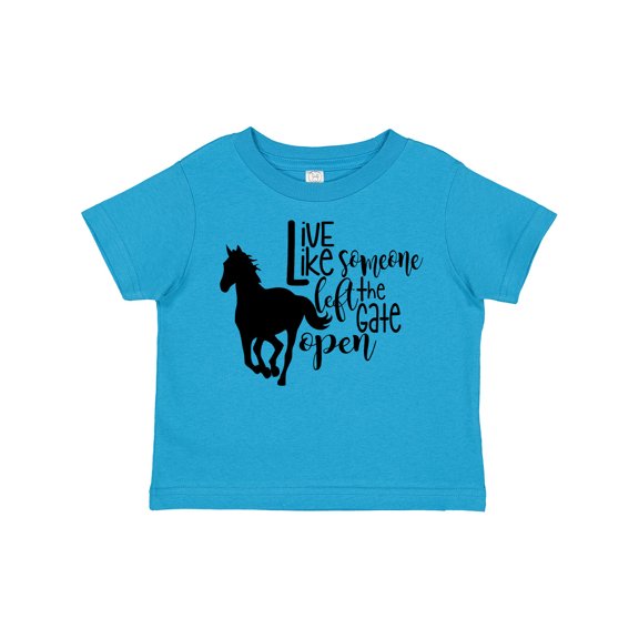 Inktastic Live Like Someone Left the Gate Open Horse Silhouette Boys or Girls Toddler T-Shirt