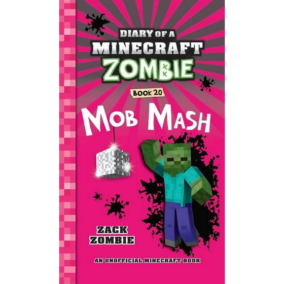 Diary of a Minecraft Zombie Diary of a Minecraft Zombie Book 20: Mob Mash, (Hardcover)