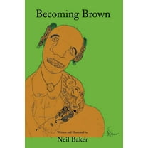 Becoming Brown (Paperback)