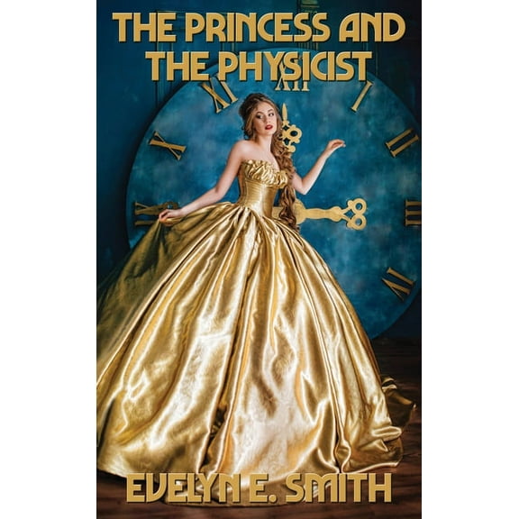 The Princess And The Physicist