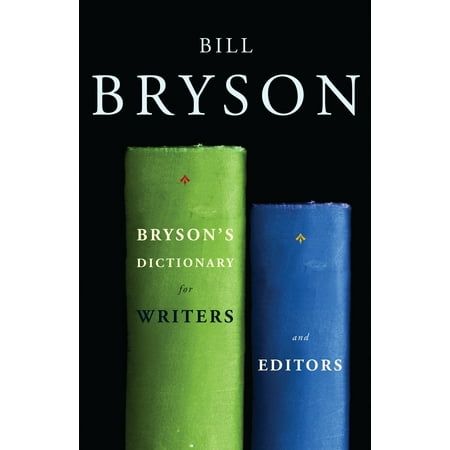 Bryson's Dictionary for Writers and Editors