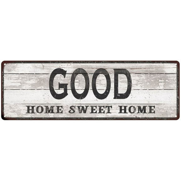 GOOD Home Sweet Home Country Look Gift 6x18 Metal Sig 206180045139