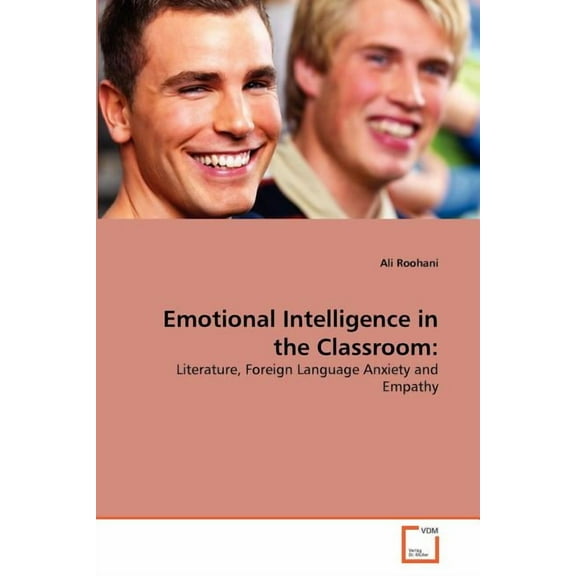 Emotional Intelligence in the Classroom (Paperback)