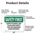 thumbnail image 2 of (2 Pack) Safety Glasses Ear Plugs And Safety Vest OSHA Safety First Sign 10 Inch X 7 Inch Indoor / Outdoor Rust-Free Aluminum Metal Signs for Workplace, Workshop, and Construction Site, 2 of 8