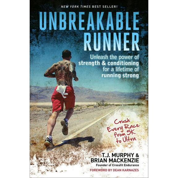Pre-Owned Unbreakable Runner: Unleash the Power of Strength & Conditioning for a Lifetime of Running Strong (Paperback) 1937715140 9781937715144