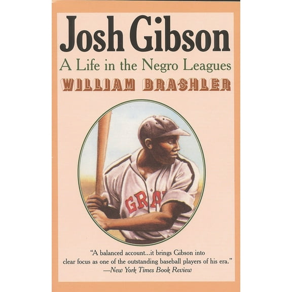 Josh Gibson: A Life in the Negro Leagues, (Paperback)