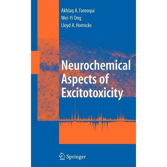 Neurochemical Aspects of Excitotoxicity, (Hardcover)