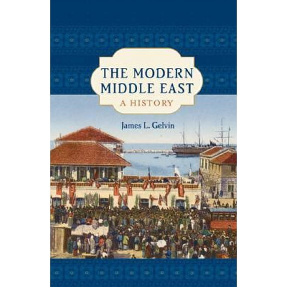 Pre-Owned The Modern Middle East: A History (Paperback) 0195167899 9780195167894