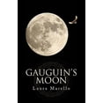 thumbnail image 1 of Pre-Owned Gauguin's Moon: Volume 18 (Paperback) 1771834315 9781771834315, 1 of 1