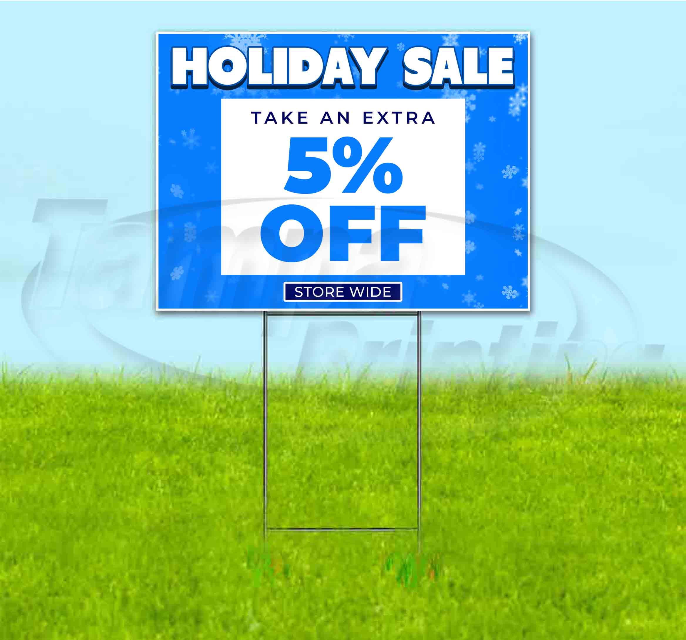 Holiday Sale 5% Off (18" x 24") Yard Sign, Includes Metal Step Stake