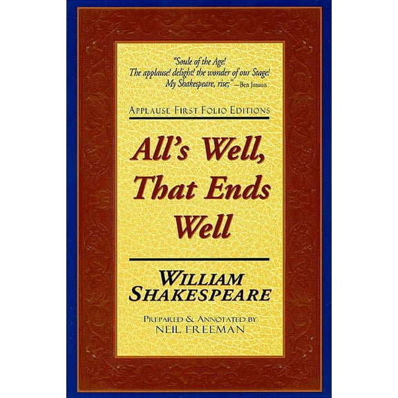 Applause Books All's Well That Ends Well, (Paperback)