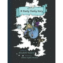 A Fairly Toothy Story, (Hardcover)
