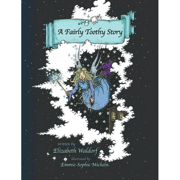 A Fairly Toothy Story, (Hardcover)