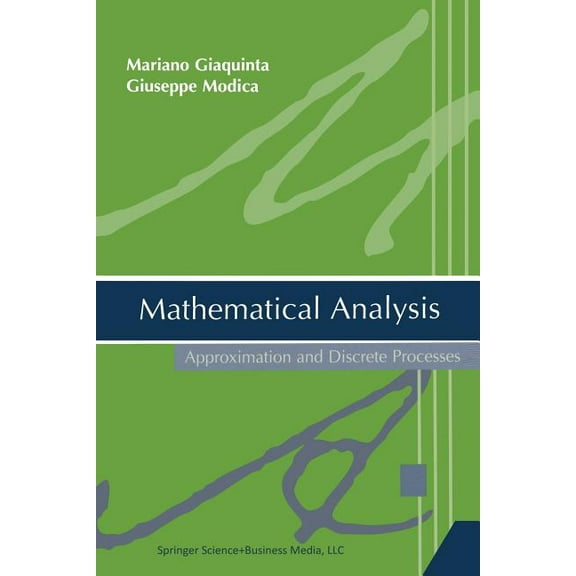 Mathematical Analysis: Approximation and Discrete Processes, (Paperback)