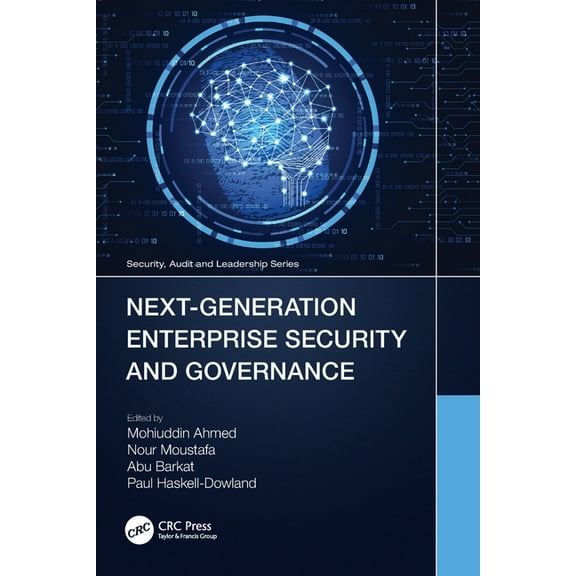 Security, Audit and Leadership Next-Generation Enterprise Security and Governance, (Paperback)