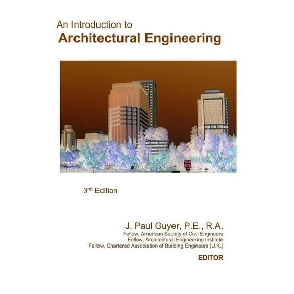 Architecture: An Introduction to Architectural Engineering (Paperback)