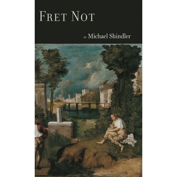 Fret Not, (Hardcover)
