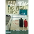 thumbnail image 2 of Calvinism in the Las Vegas Airport: Making Connections in Today's World, (Paperback), 2 of 2