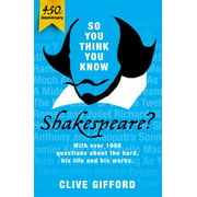Angle View: So You Think You Know Shakespeare?, Used [Paperback]