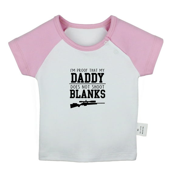 I'm Proof That My Daddy Does Not Shot Blanks Funny T shirt For Baby, Newborn Babies T-shirts, Infant Tops, 0-24M Kids Graphic Tees Clothing (Short Pink Raglan T-shirt, 0-6 Months)