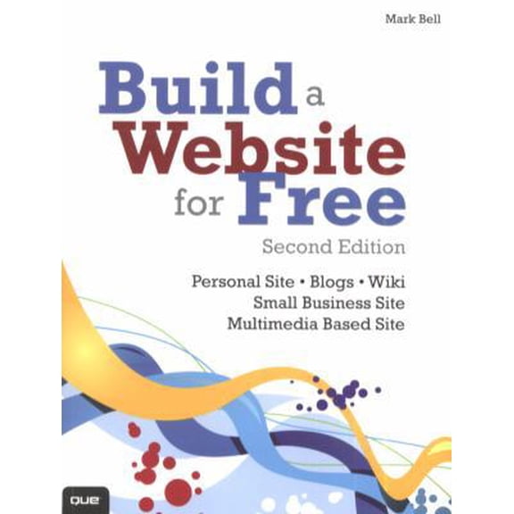 Pre-Owned Build a Website for Free (Paperback) 0789747189 9780789747181