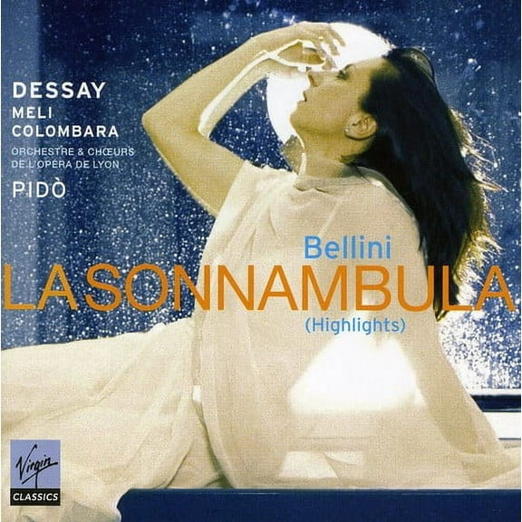 Natalie Dessay - La Sonnambula Highlights - Classical - CD