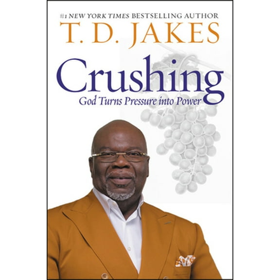 Pre-Owned Crushing: God Turns Pressure Into Power (Hardcover) 1455595373 9781455595372