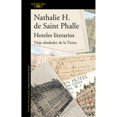 thumbnail image 1 of Libro Hoteles Literarios Tapa Blanda, Autor Nathalie Saintphalle, Editorial Alfaguara, 1 of 1