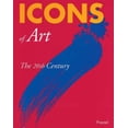 thumbnail image 1 of Pre-Owned Icons of Art: The 20th Century (Prestel's Icons) (Hardcover) 3791318624 9783791318622, 1 of 1