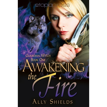 Awakening the Fire - eBook