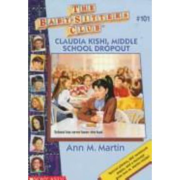 Pre-Owned Claudia Kishi, Middle School Dropout (Baby-sitters Club) Paperback
