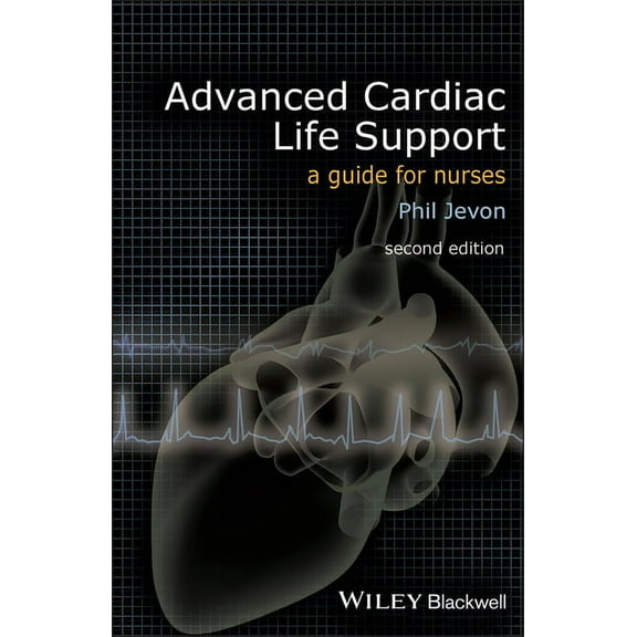 Advanced Cardiac Life Support: A Guide for Nurses (Paperback)